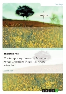 Contemporary Issues in Mission: What Christians Need to Know, Volume 1